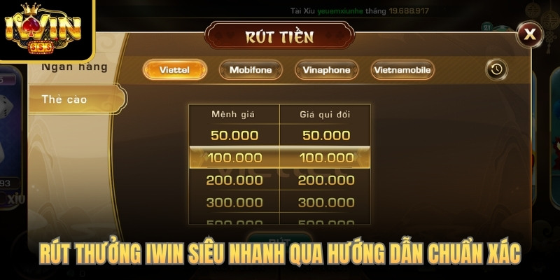 Rút thưởng iWin Club siêu nhanh qua hướng dẫn chuẩn xác