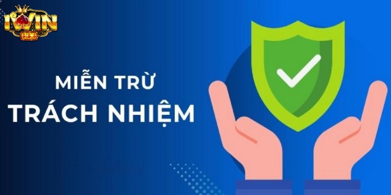 Miễn Trừ Trách Nhiệm iWin - Cập Nhật Nội Dung Mới 1 Chính sách miễn trừ trách nhiệm iWin nhằm xác định rõ phạm vi trách nhiệm