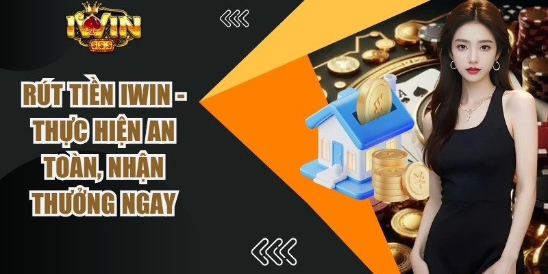 Rút Tiền iWin
