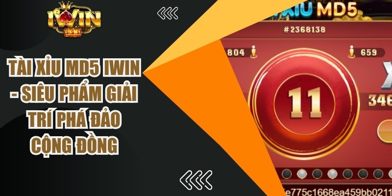 Tài Xỉu Md5 iWin