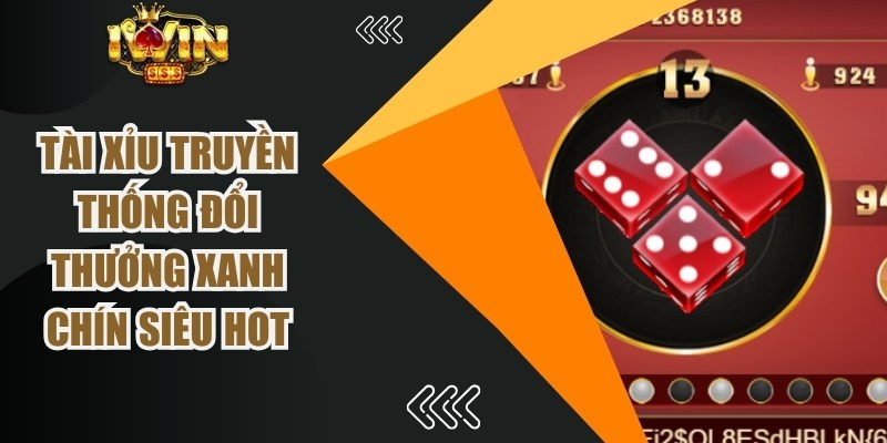 Tài Xỉu Truyền Thống